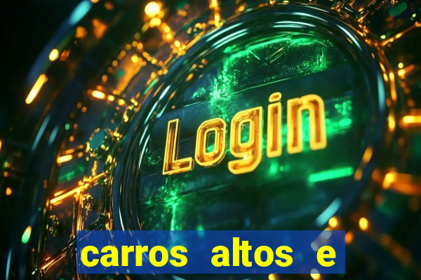 carros altos e baratos até 40 mil